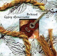 BEHZAD - GYPSY RENAISSANCE CD