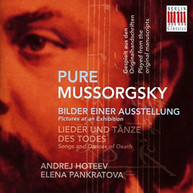 MUSSORGSKY HOTEEV PANKRATOVA - PURE MUSSORGSKY - PURE CD