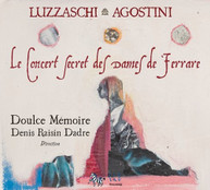 LUZZASCHI AGOSTINI DOULCE MEMOIRE DADRE - SECRET CONCERT OF THE CD