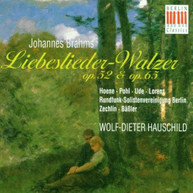 BRAHMS ZECHLIN HAUSCHILD - LIEBESLIEDER WALTZES OP 52 & OP 65 CD