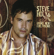 STEVE HOLY - BRAND NEW GIRLFRIEND (MOD) CD