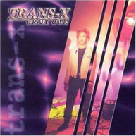 TRANS -X - ON MY OWN (REISSUE) (IMPORT) CD