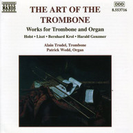 HOLST LISZT TRUDEL WEDD - ART OF THE TROMBONE CD