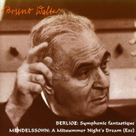 BERLIOZ MENDELSSOHN WALTER - SYMPHONIE FANTASTIQUE CD