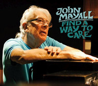 JOHN MAYALL - FIND A WAY TO CARE CD