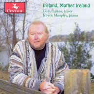 GARY LAKES KEVIN MURPHY - IRELAND MOTHER IRELAND CD