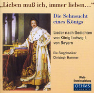 DIE SINGPHONIKER HAMMER - SONGS FOR KING LUDWIG I OF BAVARIA CD