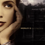 MORLEY - SUN MACHINE CD