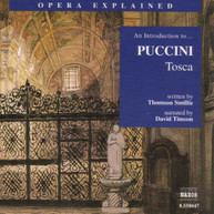 PUCCINI /  SMILLIE / TIMSON - OPERA EXPLAINED: TOSCA CD