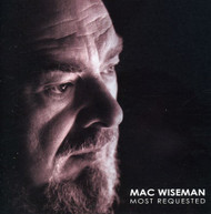 MAC WISEMAN - MOST REQUESTED CD