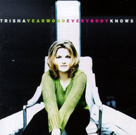 TRISHA YEARWOOD - EVERYBODY KNOWS (MOD) CD