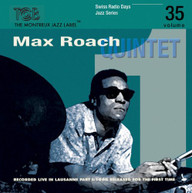 MAX ROACH - SWISS RADIO DAYS 35 CD
