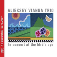 ALEKSEY VIANNA - IN CONCERT AT THE BIRD'S EYE CD