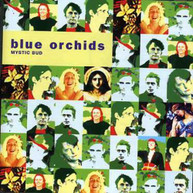 BLUE ORCHIDS - MYSTIC BUD CD