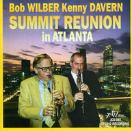 BOB WILBER KENNY DAVERN - SUMMIT REUNION IN ATLANTA CD