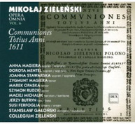 ZIELENSKI GALONSKI - OPERA OMNIA 6: COMMUNIONES TOTIUS ANNI 1611 CD