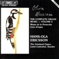 MESSIAEN ERICSSON - COMPLETE ORGAN MUSIC 3 CD