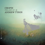 CHOPIN TYSON - PRELUDES OP. 28 CD