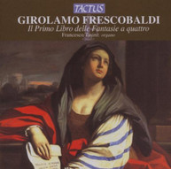 FRESCOBALDI - IL PRIMO LIBRO DE CD