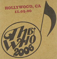 WHO - LIVE: HOLLYWOOD CA 11/05/06 (DIGIPAK) CD