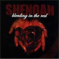 SHENOAH - BLEEDING IN THE RED CD