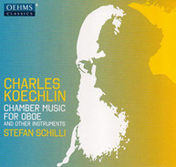 KOECHLIN STEFAN TRIENDL SCHILLI - CHAMBER MUSIC FOR OBOE CD