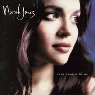 NORAH JONES - COME AWAY WITH ME CD