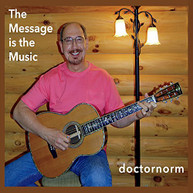 DOCTORNORM - MESSAGE IS MUSIC CD