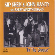 KID SHEIK JOHN MARTYN HANDY - IN THE GROOVE CD