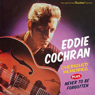 EDDIE COCHRAN - CHERISHED MEMORIES NEVER TO BE FORGOTTEN + 8 CD