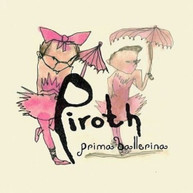 PIROTH - PRIMA BALLERINA CD