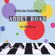ATRIUM ENSEMBLE - BEATLES: ABBEY ROAD CD