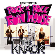 KNACK - LIVE FFROM THE ROCK N ROLL FUN HOUSE CD