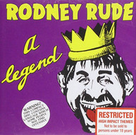 RODNEY RUDE - A LEGEND CD