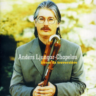 HOTTETERRE ANDERS LJUNGAR-CHAPELON -CHAPELON - BASSE DE TRAVERSIERE CD