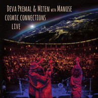 DEVA PREMAL MITEN MANOSE - COSMIC CONNECTIONS LIVE CD
