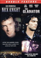 GLADIATOR & NICK KNIGHT DVD