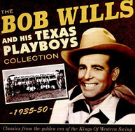BOB WILLS - COLLECTION 1935-50 CD