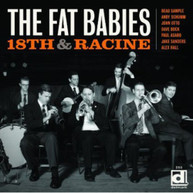 FAT BABIES - 18TH & RACINE CD