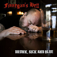 FINNEGAN'S HELL - DRUNK SICK & BLUE CD