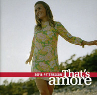 SOFIA PETTERSSON - THAT'S AMORE CD