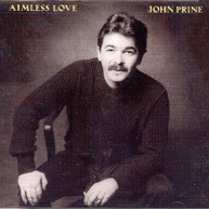 JOHN PRINE - AIMLESS LOVE CD