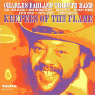 CHARLES TRIBUTE BAND EARLAND - KEEPERS OF THE FLAME CD