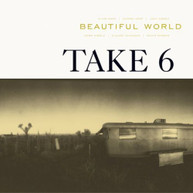 TAKE 6 - BEAUTIFUL WORLD (MOD) CD
