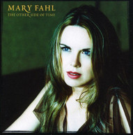 MARY FAHL - OTHER SIDE OF TIME CD