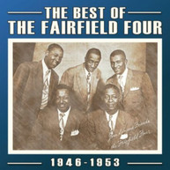 FAIRFIELD FOUR - BEST OF: 1927-60 CD