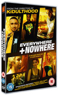 EVERYWHERE AND NOWHERE (UK) DVD