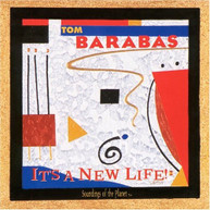 TOM BARABAS - IT'S A NEW LIFE CD