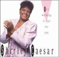 SHIRLEY CAESAR - HE'S WORKING OUT (MOD) CD