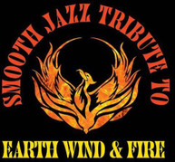 EARTH WIND & FIRE - SMOOTH JAZZ TRIBUTE TO EARTH WIND & FIRE CD